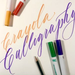 Crayola Calligraphy with Lisa MacPherson